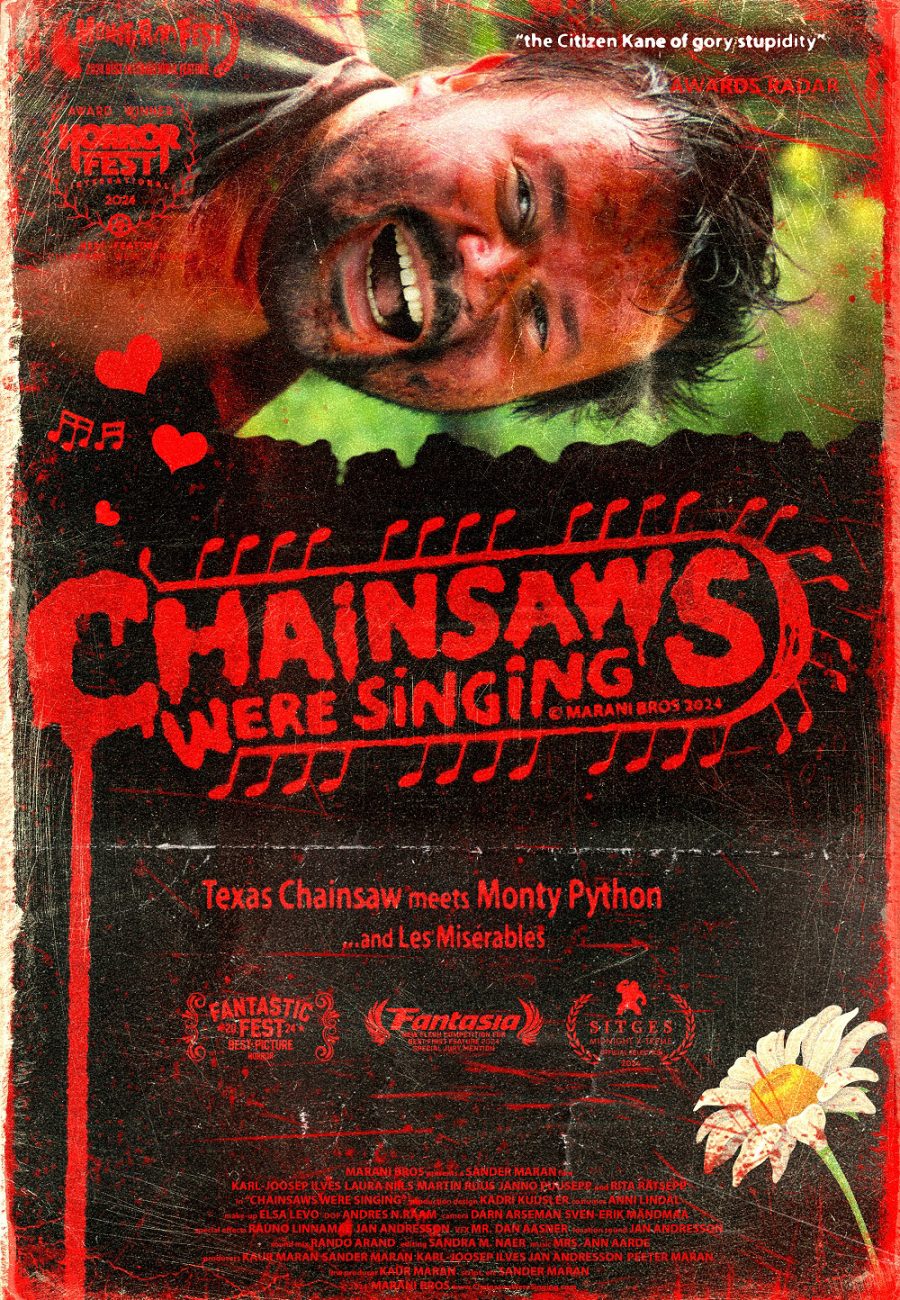 CHAINSAWS WERE SINGING poster